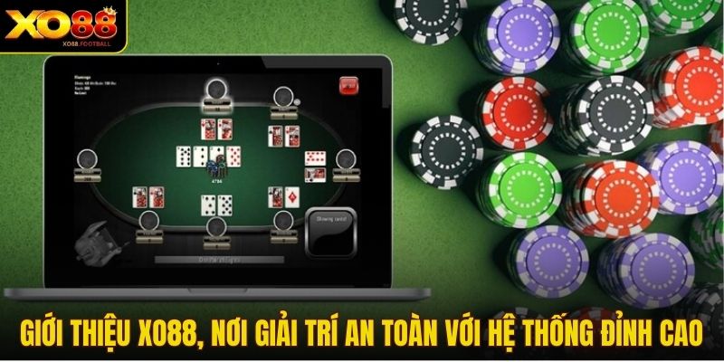 Giới thiệu Xo88, nơi giải trí an toàn với hệ thống đỉnh cao